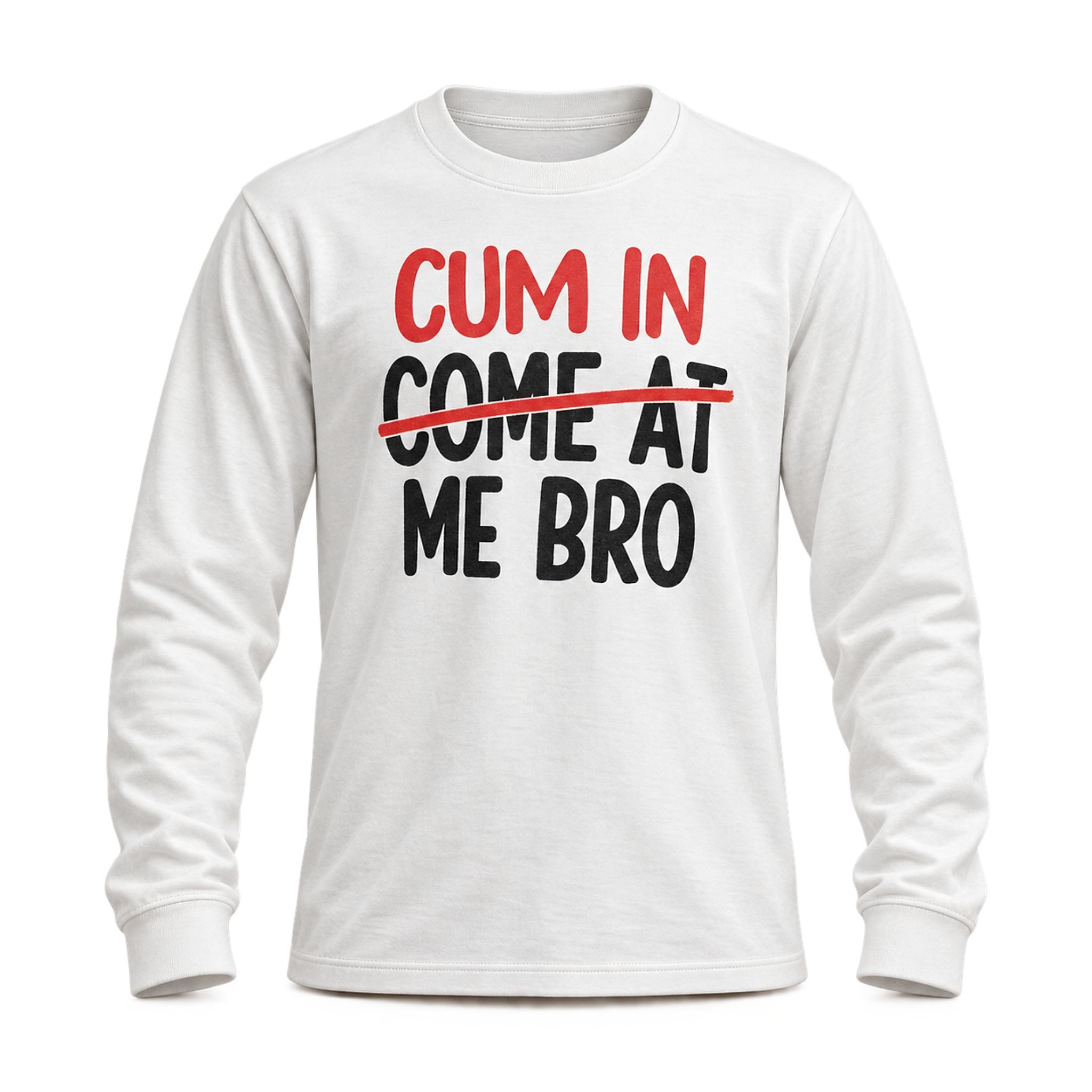 Cum In Me Bro Shirt 1 Cum In Me Bro Shirt 2