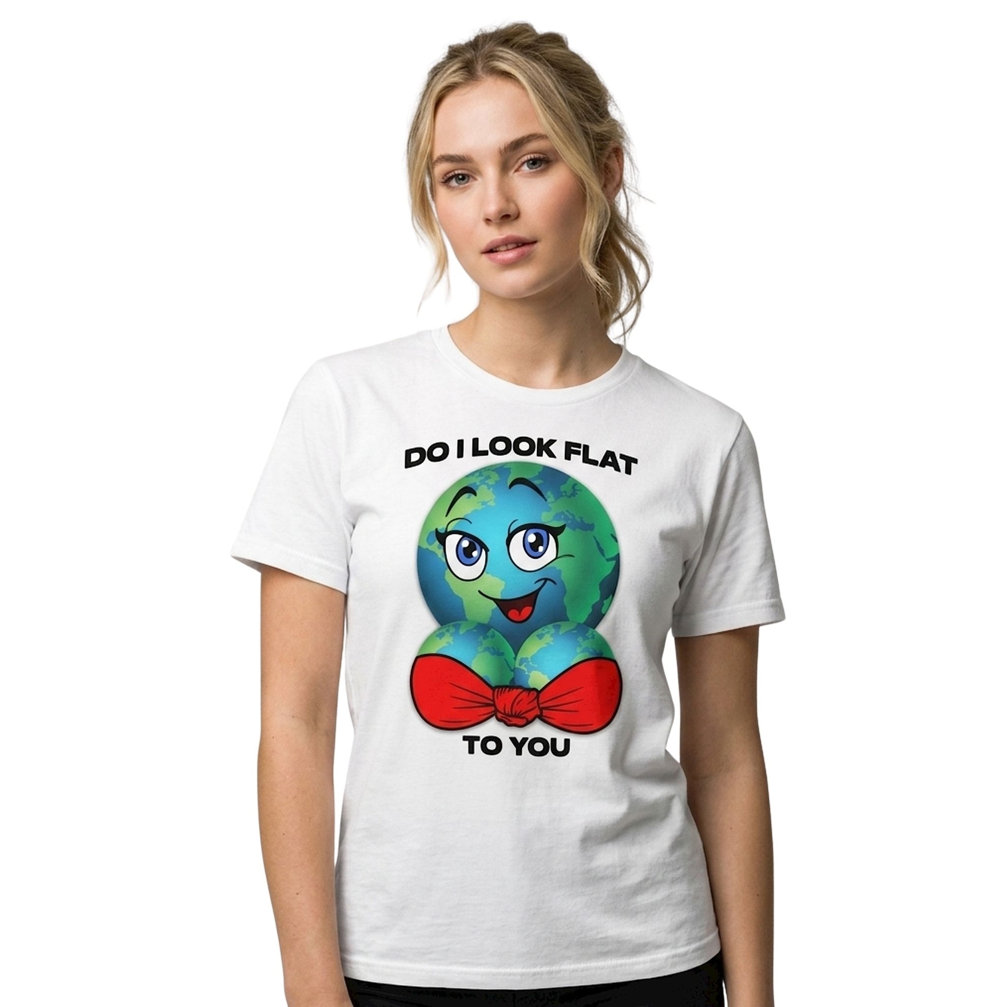 Do I Look Flat To You Shirt Do I Look Flat To You Shirt