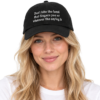 Don't Bite The Hand That Fingers You Or Whatever The Saying Is Hat 3 Dont Bite The Hand That Fingers You Or Whatever The Saying Is Hat