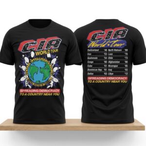 CIA World Tour Spreading Democracy To A Country Near You Shirt 2