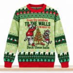 From The Windows To The Walls Deck These Halls Christmas 2026 Ugly Sweater