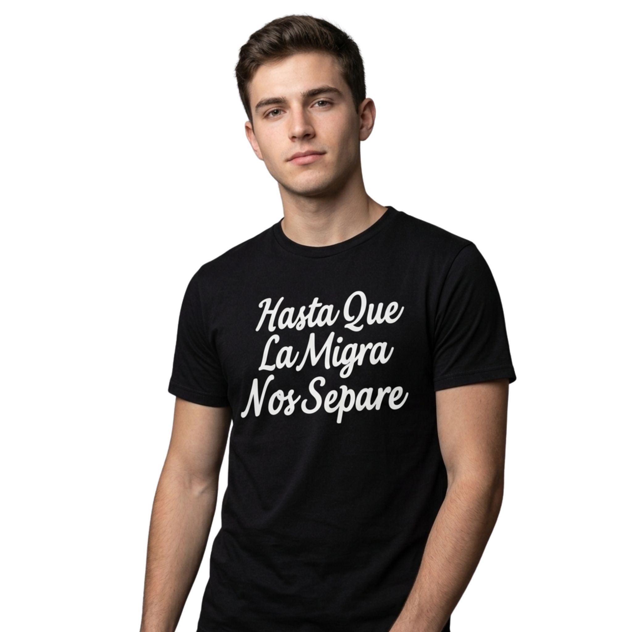 Hasta Que La Migra Nos Separe Shirt Hasta Que La Migra Nos Separe Shirt