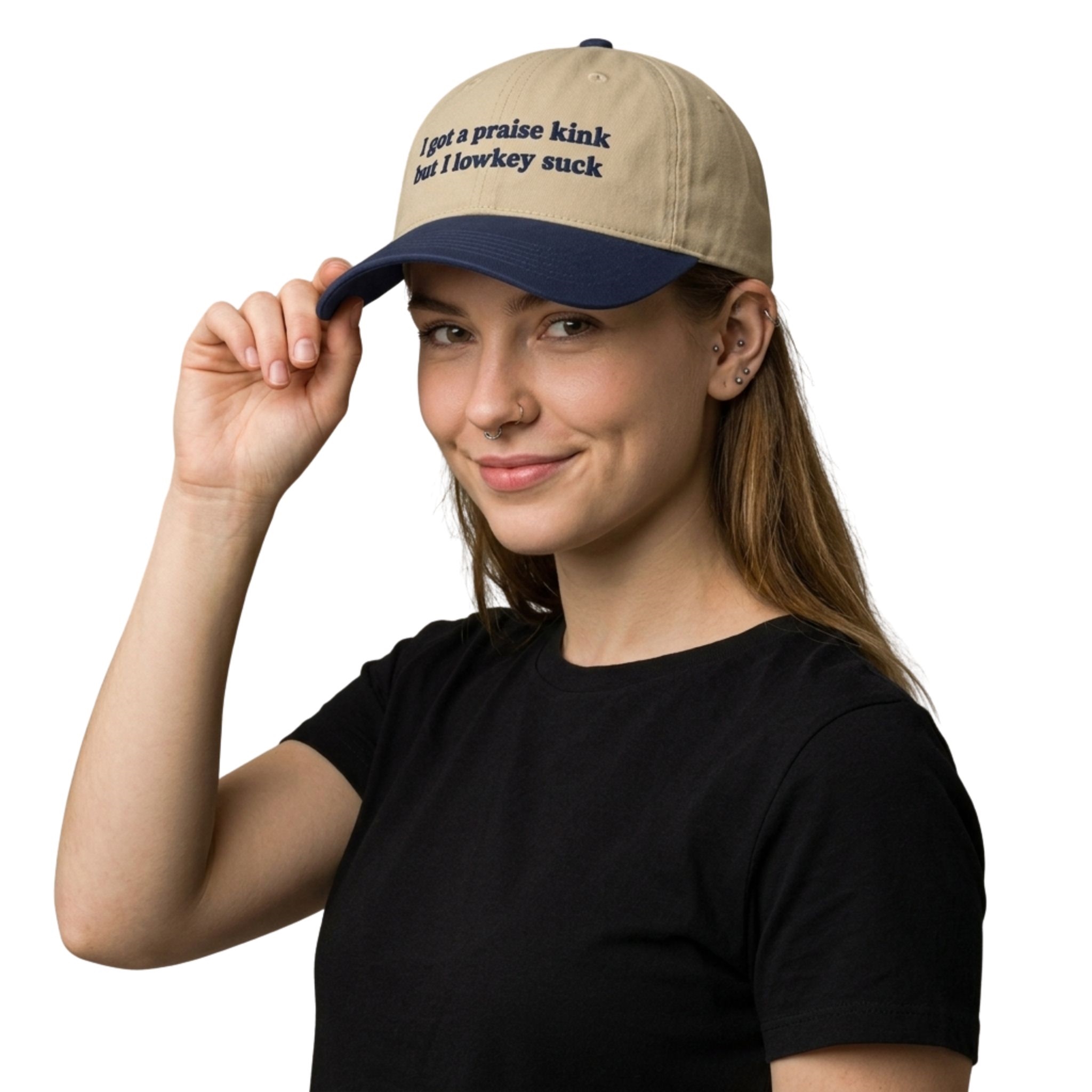 I Got A Praise Kink But I Lowkey Suck Hat I Got A Praise Kink But I Lowkey Suck Hat