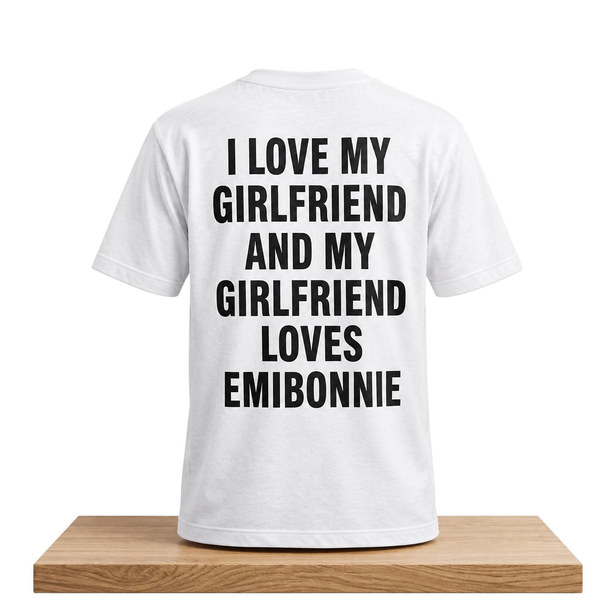 I Love My Girlfriend And My Girl Friend Loves Emibonnie Shirt 1 I Love My Girlfriend And My Girl Friend Loves Emibonnie Shirt 1