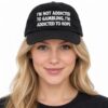 Im Not Addicted To Gambling Im Addicted To Hope Hat