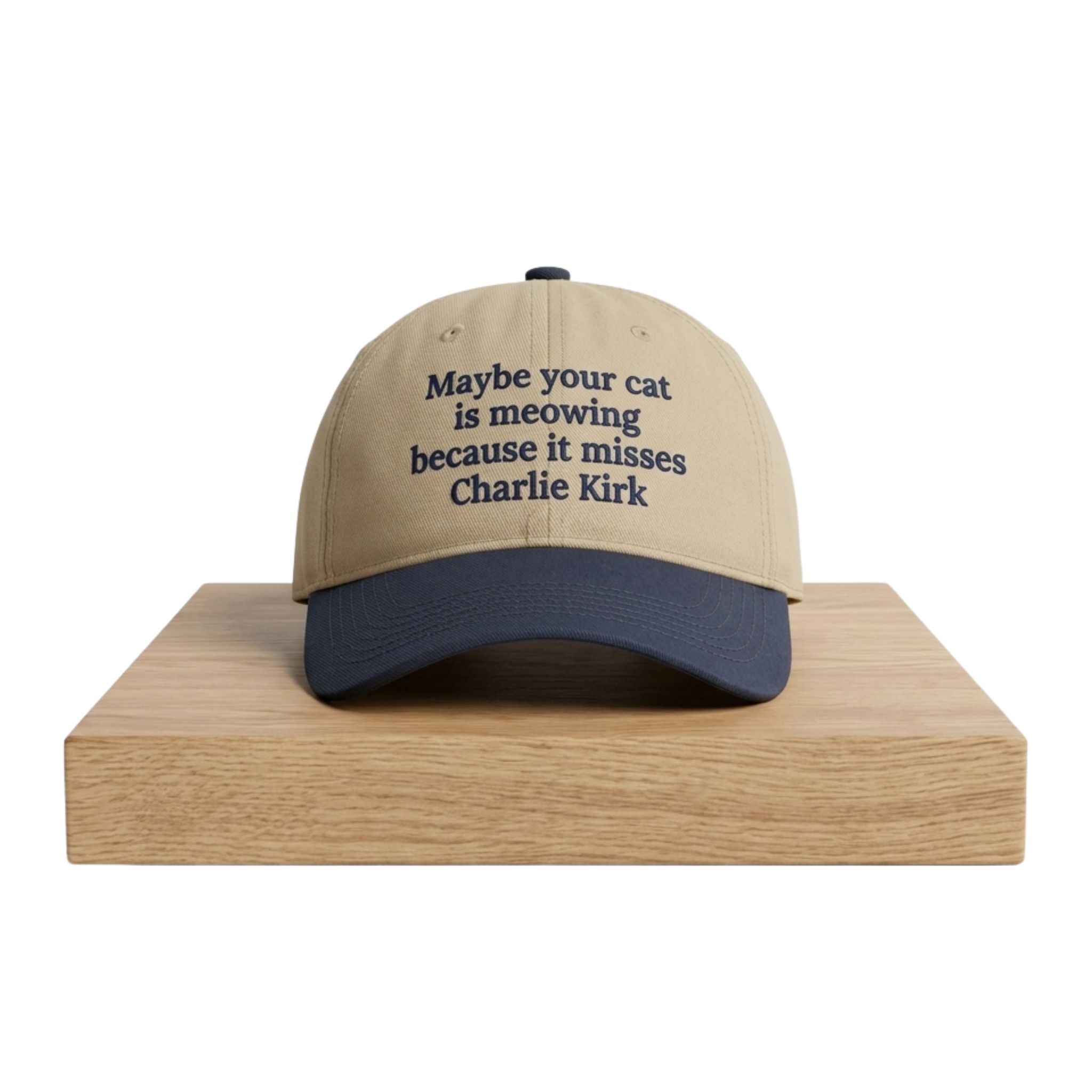 Maybe Your Cat Is Meowing Because It Misses Charlie Kirk Hat 1 Maybe Your Cat Is Meowing Because It Misses Charlie Kirk Hat 2