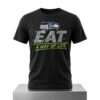 Mike Macdonald Seahawks Eat A Way Of Life Shirt 4 Mike Macdonald Seahawks Eat A Way Of Life Shirt 2