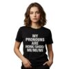 My Pronouns Are Honk Shoo Mi Mi Mi Shirt 3 My Pronouns Are Honk Shoo Mi Mi Mi Shirt