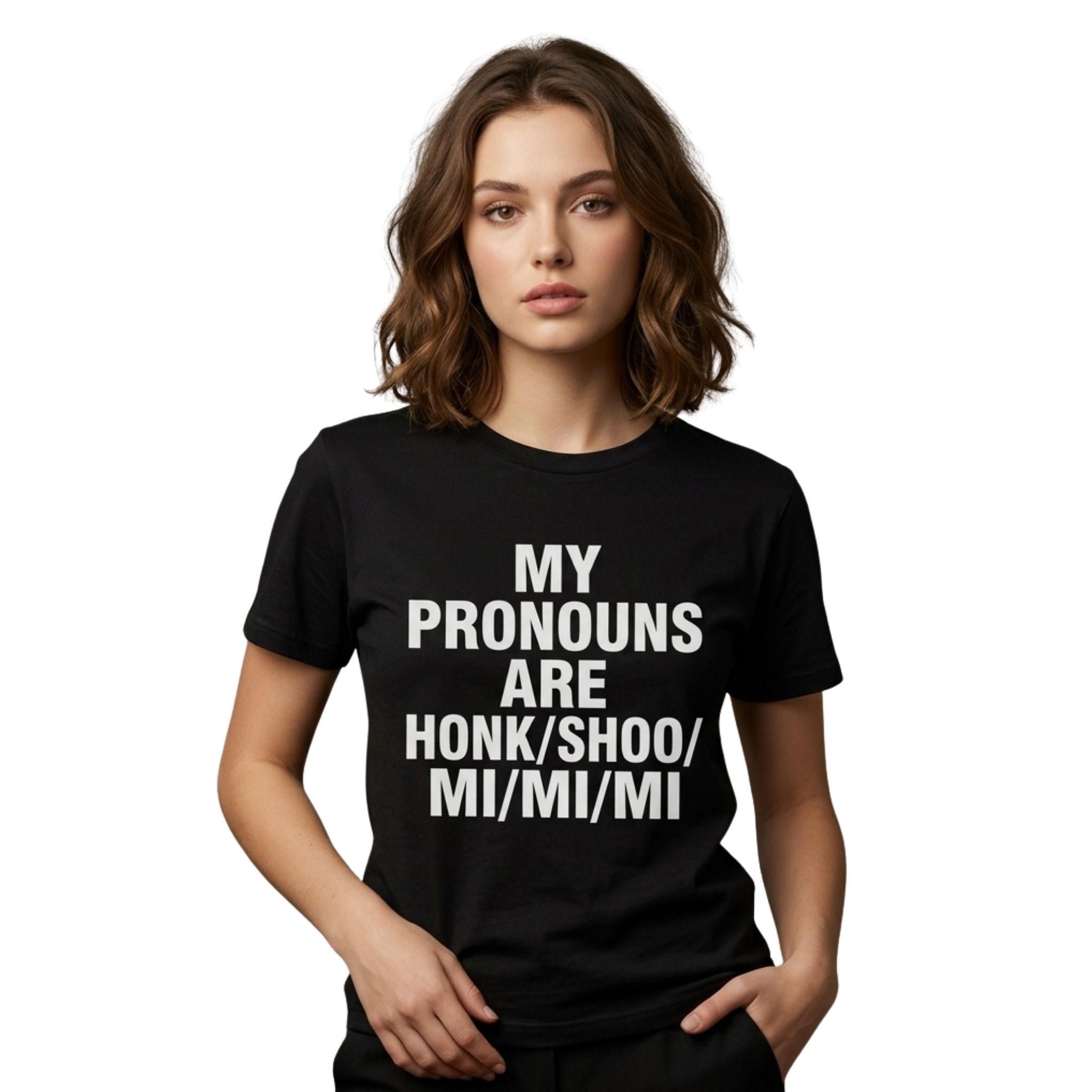 My Pronouns Are Honk Shoo Mi Mi Mi Shirt My Pronouns Are Honk Shoo Mi Mi Mi Shirt