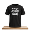 Not Right Now Kitten The Walls Are Closing In On Daddy Shirt 2