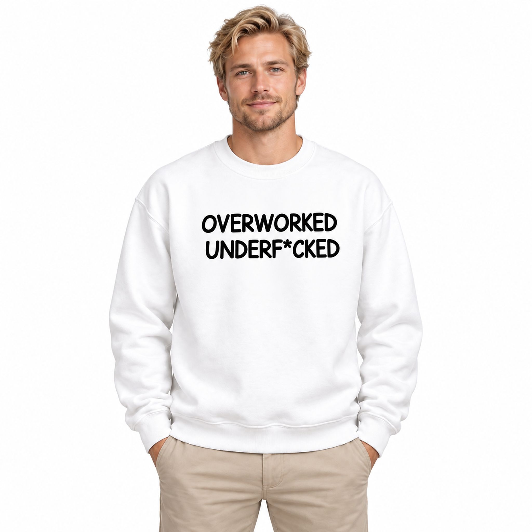 Overworked Underfcked Sweatshirt 2 Overworked Underfcked Sweatshirt 2