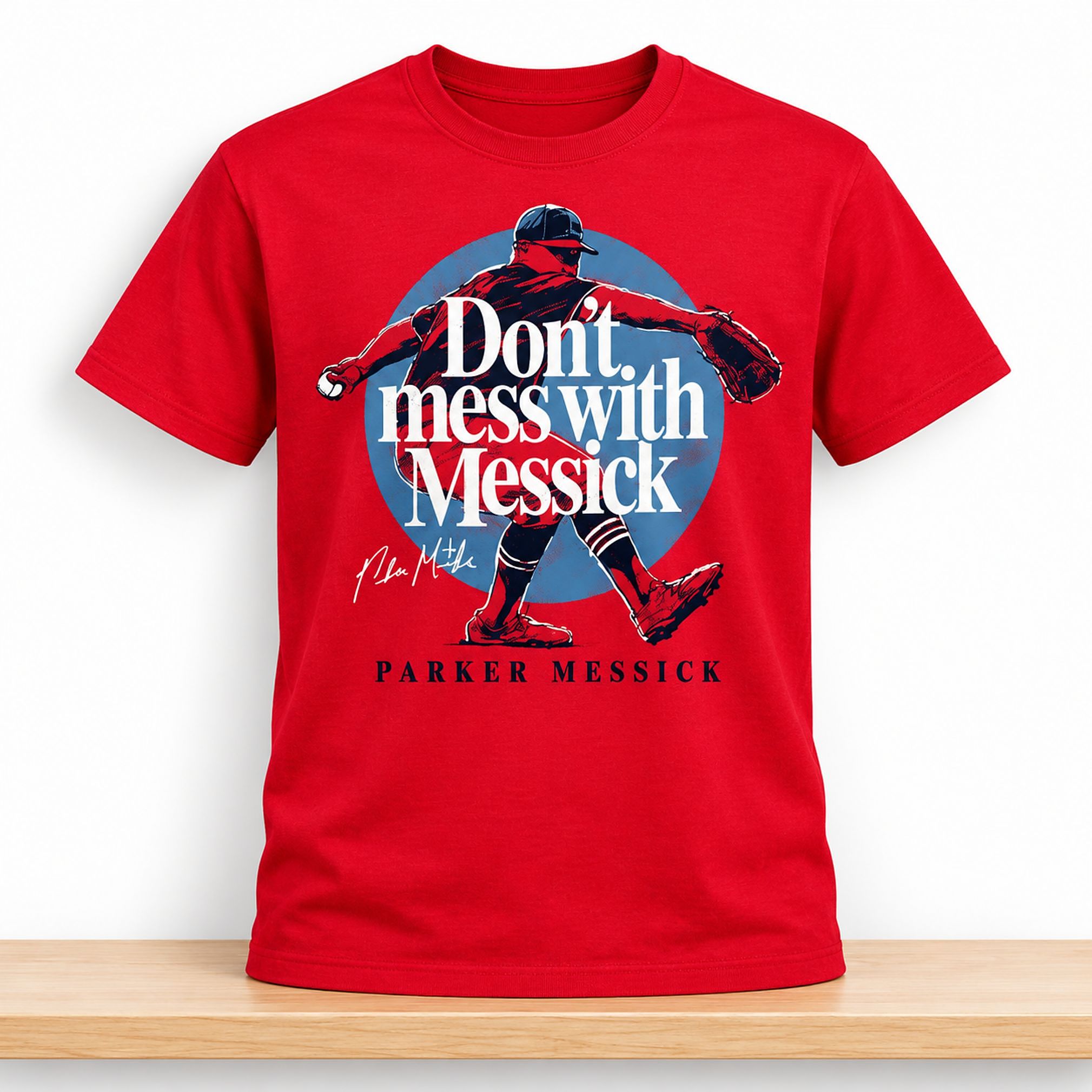 Parker Messick Don’t Mess With Messick Shirt 1 Parker Messick Don’t Mess With Messick Shirt 2