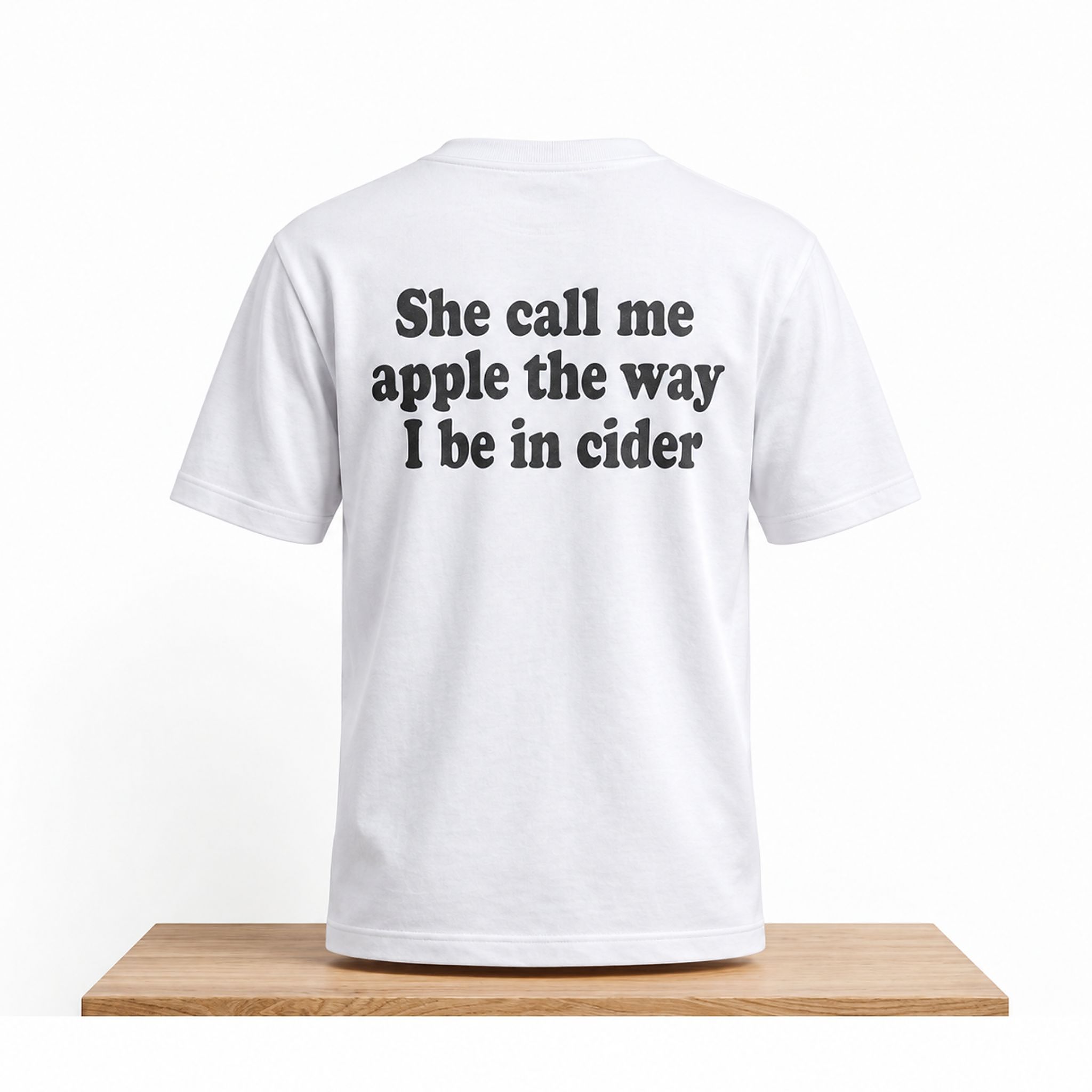 She Call Me Apple The Way I Be In Cider Shirt 1 She Call Me Apple The Way I Be In Cider Shirt