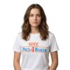 Vote 4 Paul Baker Shirt