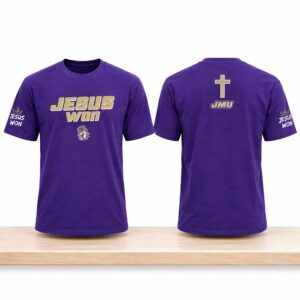 James Madison Football Jesus Won 2026 Shirt 1