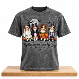 Shelties Because People Are Creepy Halooween 2026 Shirt 2