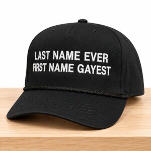 Last Name Ever First Name Gayest Hat 2
