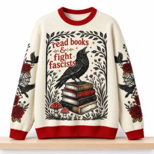 Read Books and Fight Fascists Crow Christmas 2026 Ugly Sweater 2