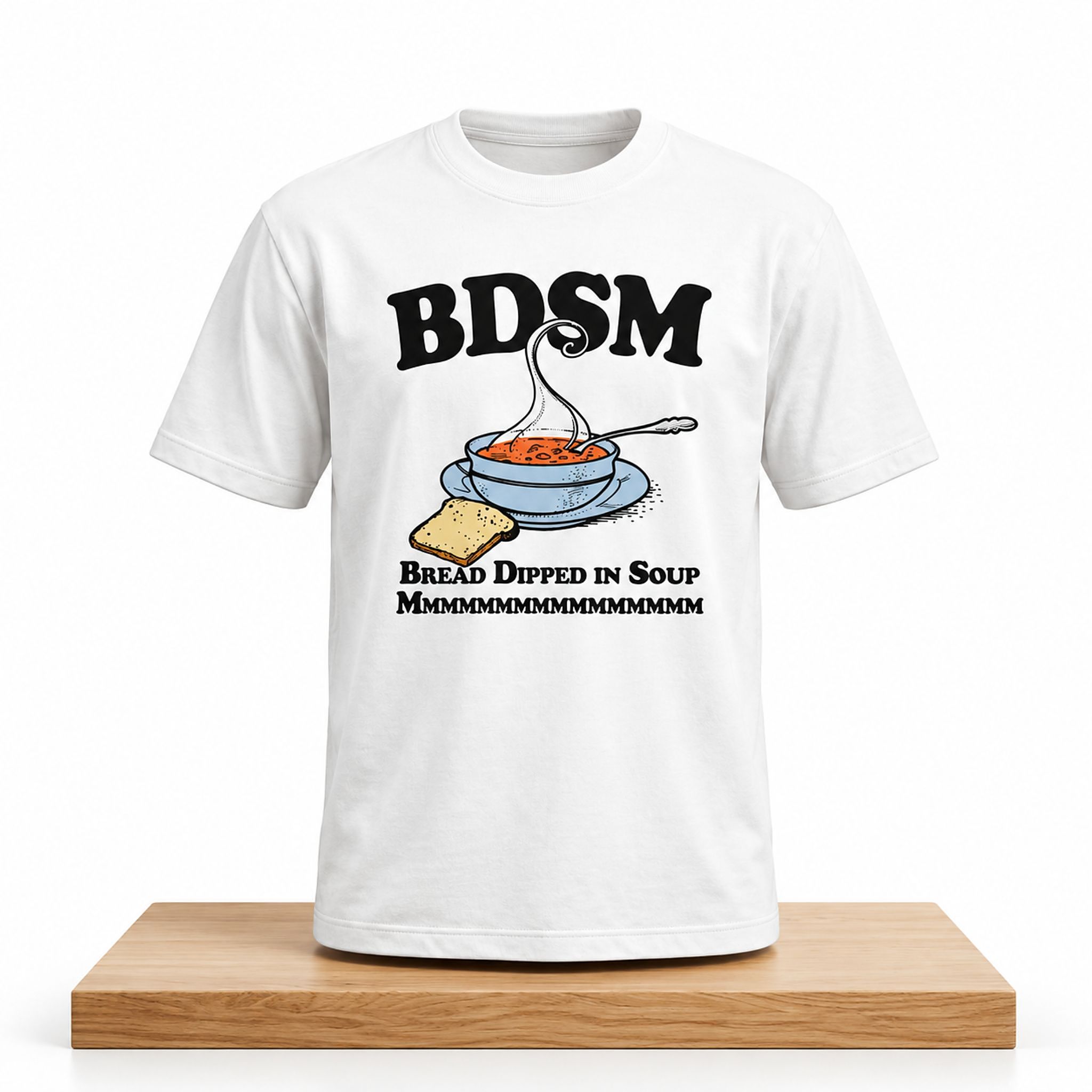 BDSM Bread Dipped In Soup Shirt 1 BDSM Bread Dipped In Soup Shirt 2