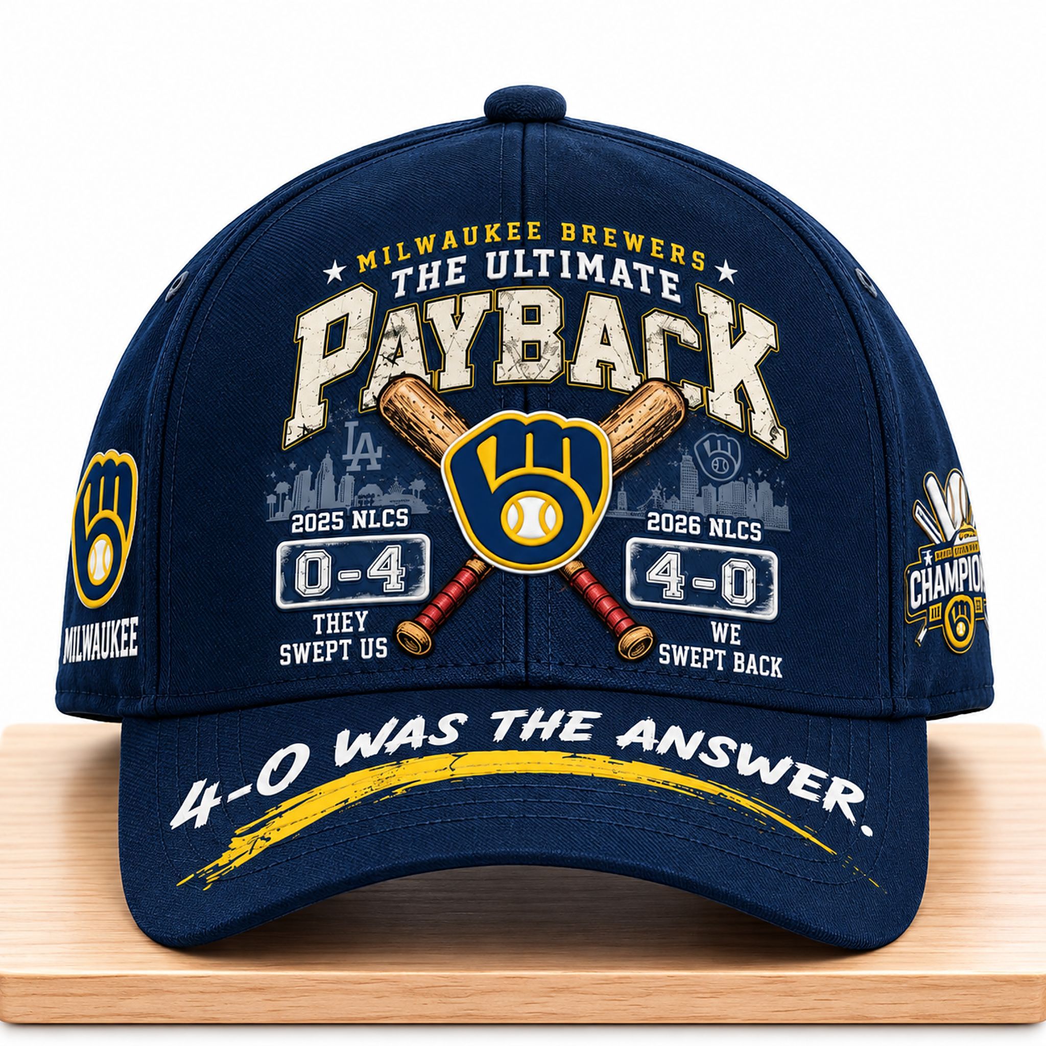 Brewers The Ultimate Payback NLCS 4 0 Was the Answer 2026 Hat 1 Brewers The Ultimate Payback NLCS 4 0 Was the Answer 2026 Hat 2