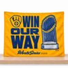 Brewers Win Our Way 2026 World Series Champions Trophy Flag 2 Brewers Win Our Way 2026 World Series Champions Trophy Flag