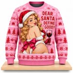 Dear Santa Define Good Christmas 2026 Ugly Sweater
