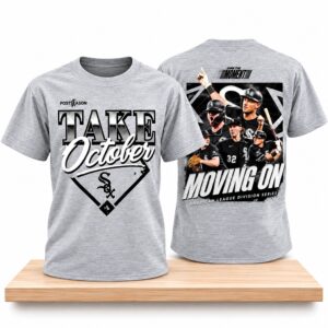 White Sox Take October Movingg On Postseason 2026 Shirt 2