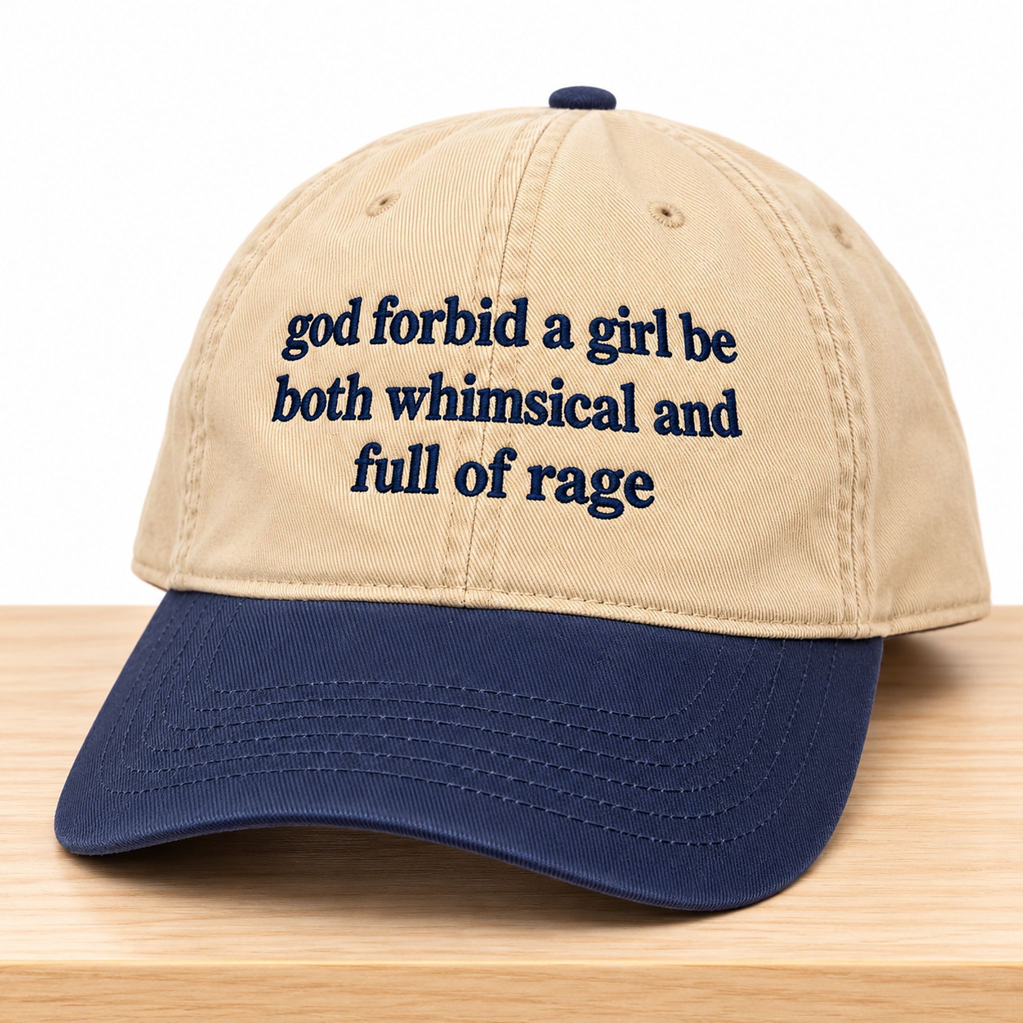 God Forbid A Girl Be Both Whimsical And Full Of Rage Hat 1 God Forbid A Girl Be Both Whimsical And Full Of Rage Hat 2
