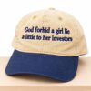 God Forbid A Girl Lie A Little To Her Investors Hat 4 God Forbid A Girl Lie A Little To Her Investors Hat
