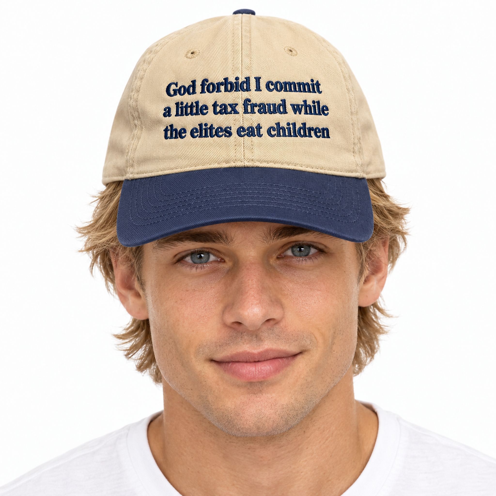 God Forbid I Commit A Little Tax Fraud While The Elites Eat Children Hat God Forbid I Commit A Little Tax Fraud While The Elites Eat Children Hat