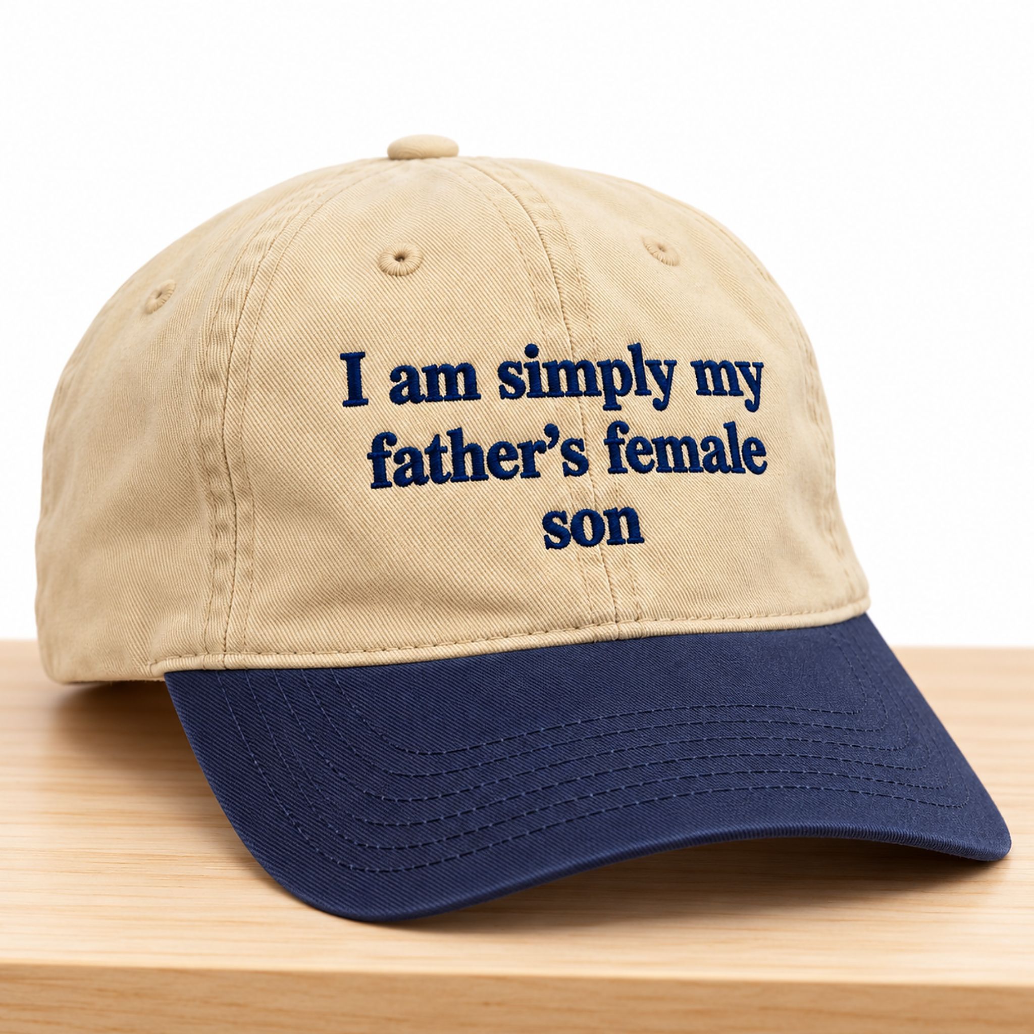 I Am Simply My Father's Female Son Hat 1 I Am Simply My Fathers Female Son Hat 2