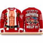 I Hate Being Sexy But I'm A Firefighter So I Can't Help It Christmas 2026 Ugly Sweater