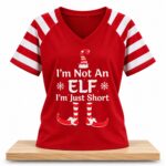 I'm Not An Elf I'm Just Short Christmas 2026 Shirt