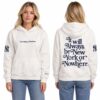 It Will Always Be New York Or Nowhere Hoodie