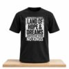 Jack Smith Land Of Hope and Dreams American Tour No Kings Shirt 4 Jack Smith Land Of Hope and Dreams American Tour No Kings Shirt 1
