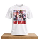 Jake Bauers MY DAWG Shirt