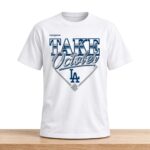 LA Dodgers Take October 2026 Shirt