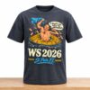 TB Rays I Don't See Why We Shouldn't WS 2026 Shirt 2