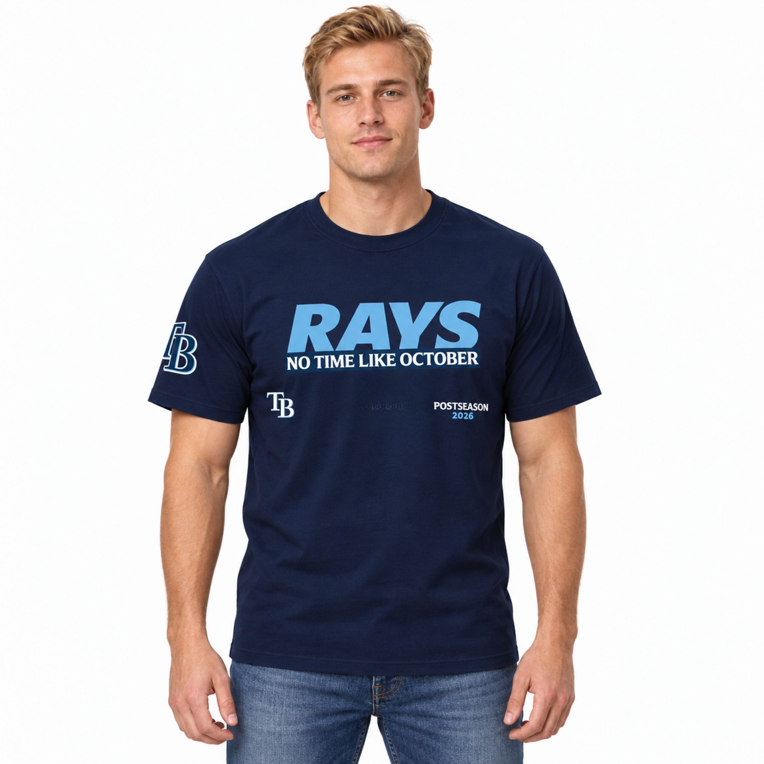 TB Rays No Time Like October Postseason Clinched 2026 Shirt 3 TB Rays No Time Like October Postseason Clinched 2026 Shirt 3