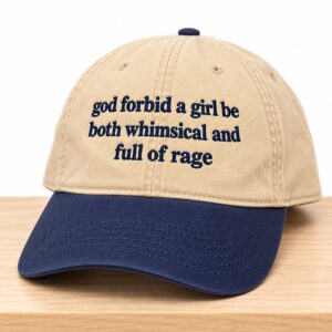 God Forbid A Girl Be Both Whimsical And Full Of Rage Hat 2