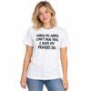 When My Arms Can’t Hug You I Hope My Prayers Do Shirt 3 When My Arms Can't Hug You I Hope My Prayers Do Shirt