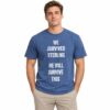 We Survived Sterling We Will Survive This Shirt