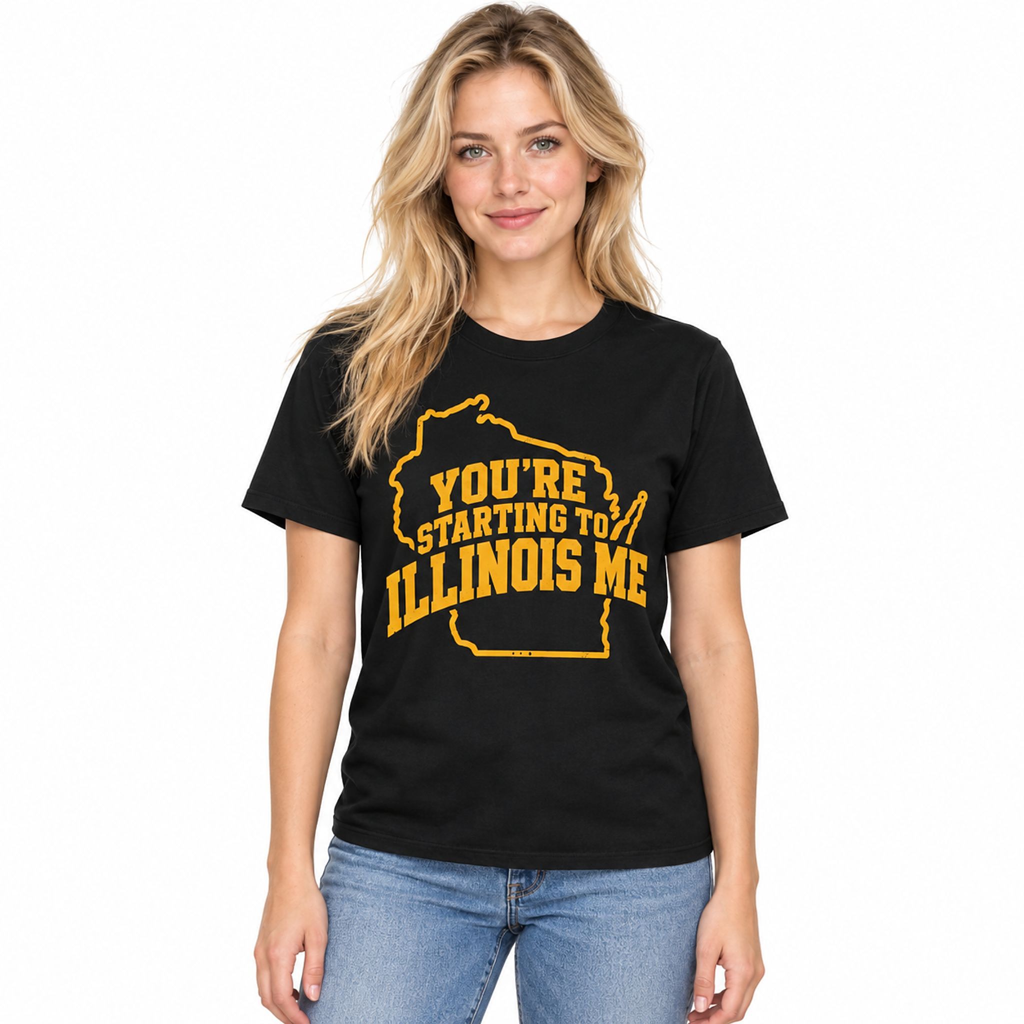 Youre Starting To Illinois Me Shirt Youre Starting To Illinois Me Shirt
