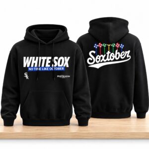 White Sox No Time Like October Postseason Soxtober 2026 Hoodie 2