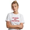 Life Sucks But I Suck Better Shirt 3 Life Sucks But I Suck Better Shirt 2