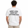 Sorry Liver Daddy Got Left On Read Again Shirt