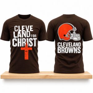 Browns Cleveland for Christ 2026 Shirt 2